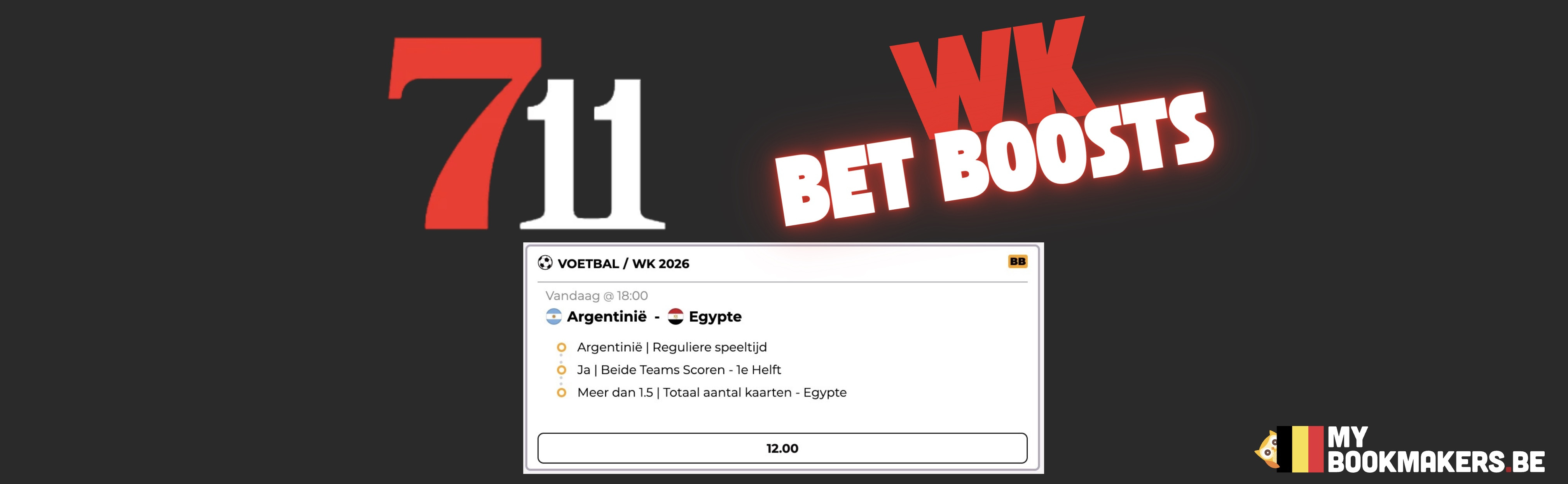 711 wk bet boosts